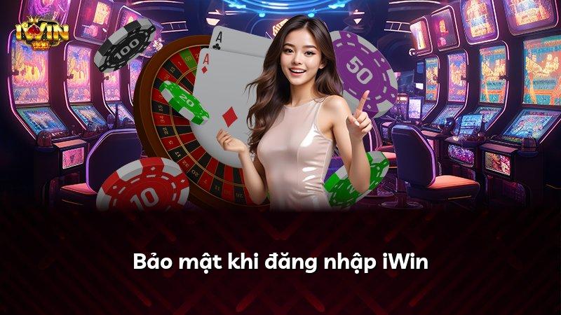 Bảo mật khi đăng nhập iWin