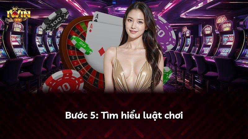 Bước 5: Tìm hiểu luật chơi