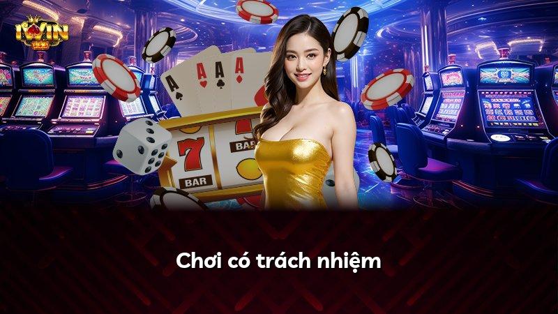 Chơi có trách nhiệm