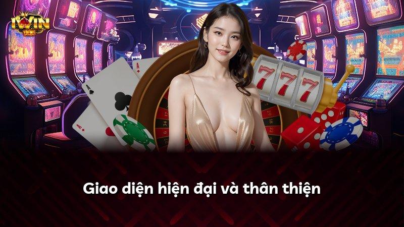 Giao diện hiện đại và thân thiện
