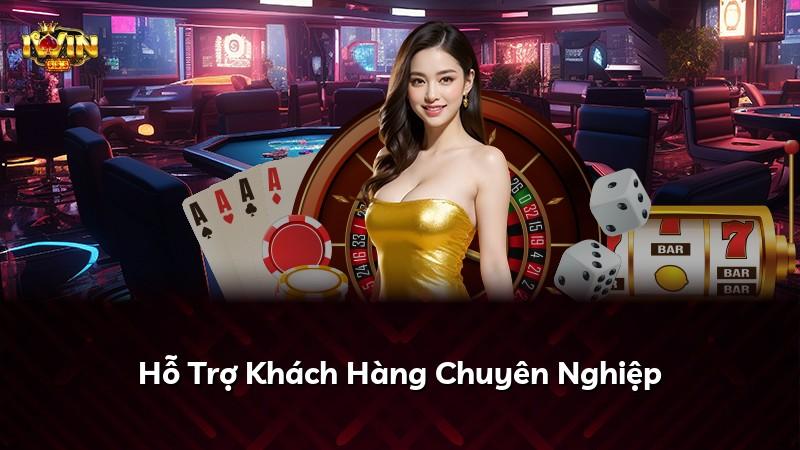 Hỗ Trợ Khách Hàng Chuyên Nghiệp