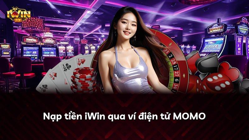 Nạp tiền iWin qua ví điện tử MOMO
