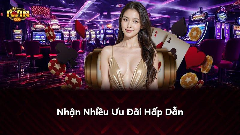 Nhận Nhiều Ưu Đãi Hấp Dẫn