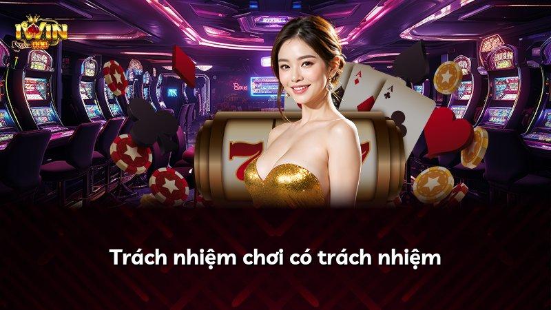 Trách nhiệm chơi có trách nhiệm
